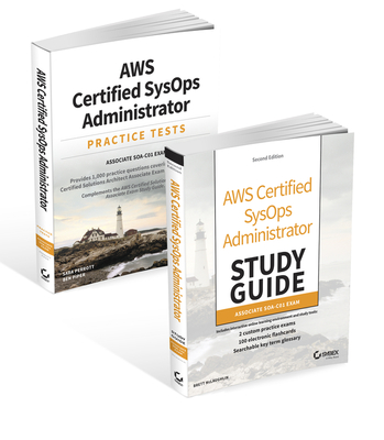AWS Certified SysOps Administrator Certification Kit: Associate SOA-C01 Exam - McLaughlin, Brett, and Perrott, Sara, and Piper, Ben