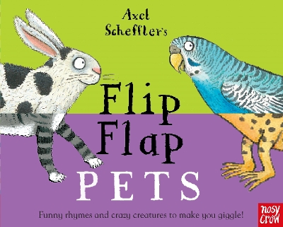 Axel Scheffler's Flip Flap Pets - 