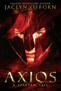 Axios: A Spartan Tale