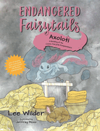 Axolotl: A Retelling of the Classic Fairytale Rumpelstiltskin