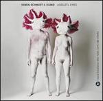 Axolotl Eyes [Bonus DVD]