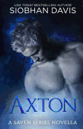 Axton: A Saven Series Optional Novella #4.5