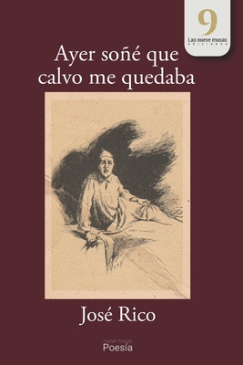 Ayer so que calvo me quedaba - Musas Ediciones, Las Nueve (Editor), and de Uritze, Javier (Preface by)