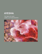 Ayesha: The Maid of Kars