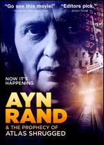 Ayn Rand and the Prophecy of Atlas Shrugged - Chris Mortensen