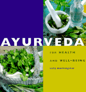 Ayurveda: For Health and Well-Being