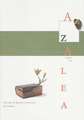 Azalea 2: Journal of Korean Literature and Culture - McCann, David R (Editor)