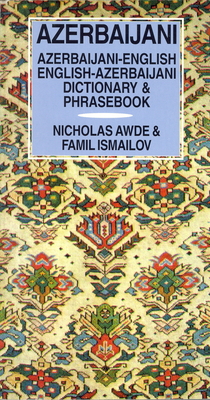 Azerbaijani-English/English-Azerbaijani Dictionary & Phrasebook - Awde, Nicholas