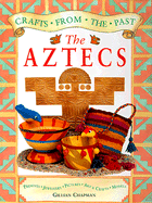 Aztec Crafts from the Past