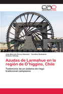 Azudas de Larmahue En La Region de O'Higgins, Chile