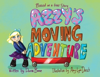 Azzy's Moving Adventure - Boone, Donna