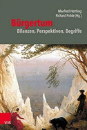 B"rgertum. Neue Folge.: Bilanzen, Perspektiven, Begriffe