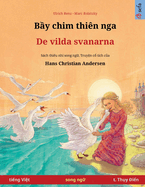 B&#7847;y chim thin nga - De vilda svanarna (ti&#7871;ng Vi&#7879;t - t. Th&#7909;y i&#7875;n)
