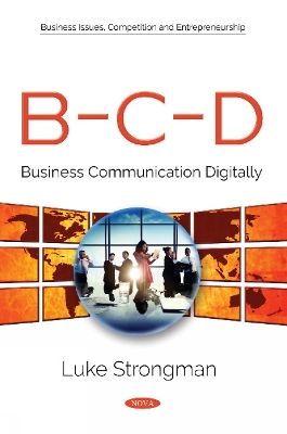 B-C-D: Business Communication Digitally - Strongman, Luke