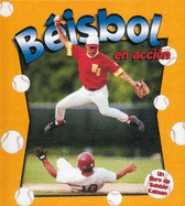 B?isbol En Acci?n (Baseball in Action)