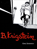 B. Krigstein: Volume One: 1919-1955
