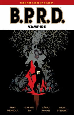 B.P.R.D.: Vampire (Second Edition) - Mignola, Mike, and Ba, Gabriel, and Moon, Fabio