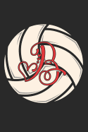 B: Volleyball Journal Monogram Initial B Personalized Volleyball Gift for Players Coach Students Teachers
