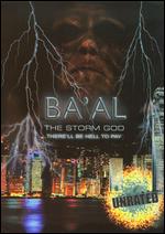 Ba'al: The Storm God [Unrated] - Paul Ziller