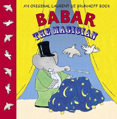 Babar the Magician - De Brunhoff, Laurent