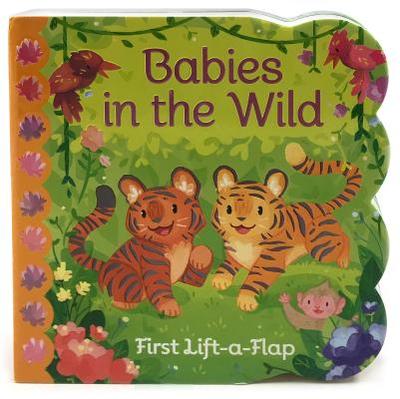 Babies in the Wild - Swift, Ginger, and Cottage Door Press (Editor)