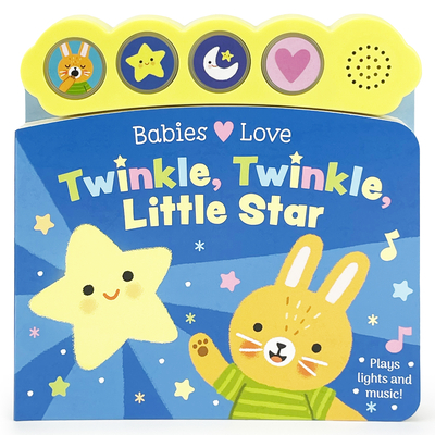 Babies Love Twinkle Twinkle Little Star - Cottage Door Press (Editor)