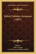 Babrii Fabulae Aesopeae (1897)