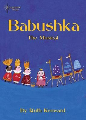 "Babushka": The Musical - Kenward, Ruth