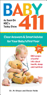 Baby 411: Clear Answers & Smart Advice for Your Baby's First Year