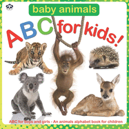 Baby Animals ABC for Kids!: ABC for boys and girls - An animals alphabet book for children
