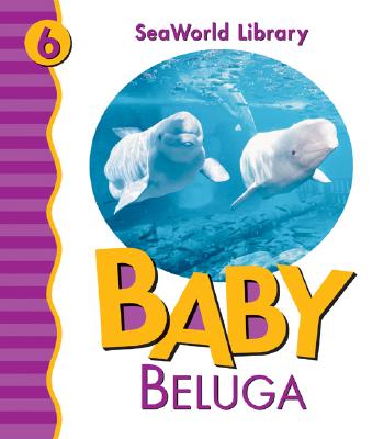 Baby Beluga San Diego Zoo - Pingry, Patricia A