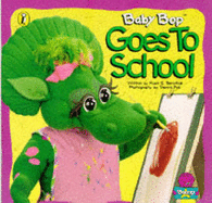 Baby Bop Goes to School - Bernthal, Mark S., and Ful, Dennis (Photographer)