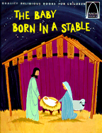 Baby Born in a Stable: Luke 2:1-18