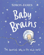 Baby Brains: The Smartest Baby in the Whole World.