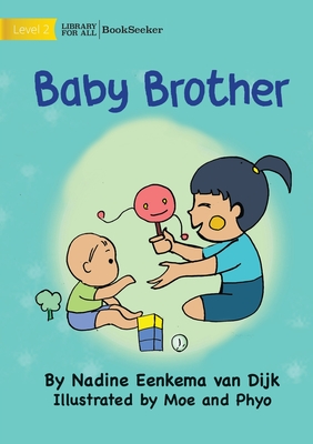 Baby Brother - Eenkema Van Dijk, Nadine