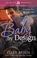 Baby by Design: Designing Love Book One