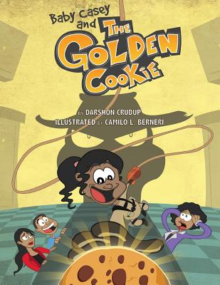 Baby Casey and the Golden Cookie - Crudup, Darshon