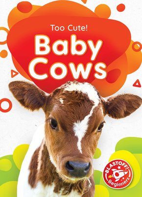 Baby Cows - Barnes, Rachael
