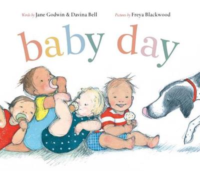 Baby Day - Godwin, Jane, and Bell, Davina