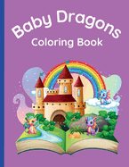 Baby Dragons Coloring Book