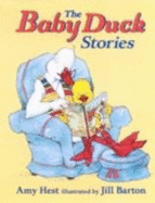 Baby Duck Stories - Hest Amy, and Barton Jill