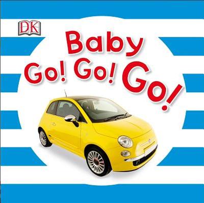 Baby Go! Go! Go! - DK