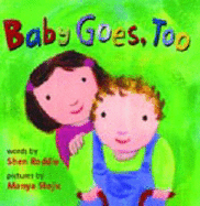 Baby Goes, Too