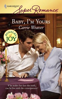 Baby, I'm Yours - Weaver, Carrie