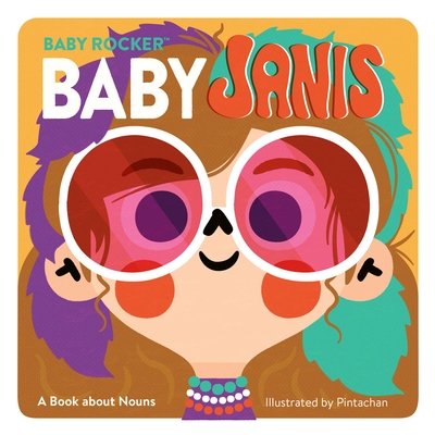 Baby Janis: A Book about Nouns - Running Press, and Pintachan (Illustrator)
