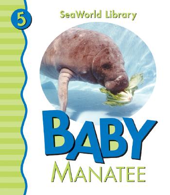Baby Manatee San Diego Zoo - Pingry, Patricia A