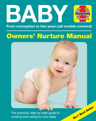 Baby Owners' Nurture Manual: From Conception to Two Years (All Models Covered) - Banks, Ian, Dr.