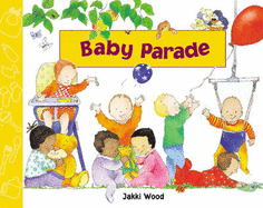 Baby Parade - Wood, Jakki