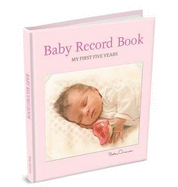 Baby Record Book: Female Version: My First Five Years