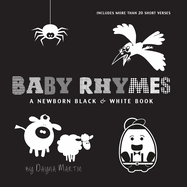 Baby Rhymes: A Newborn Black & White Book: 22 Short Verses, Humpty Dumpty, Jack and Jill, Little Miss Muffet, This Little Piggy, Rub-a-dub-dub, and More (Engage Early Readers: Children's Learning Books)
